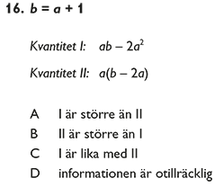 Fråga 16 b = a + 1